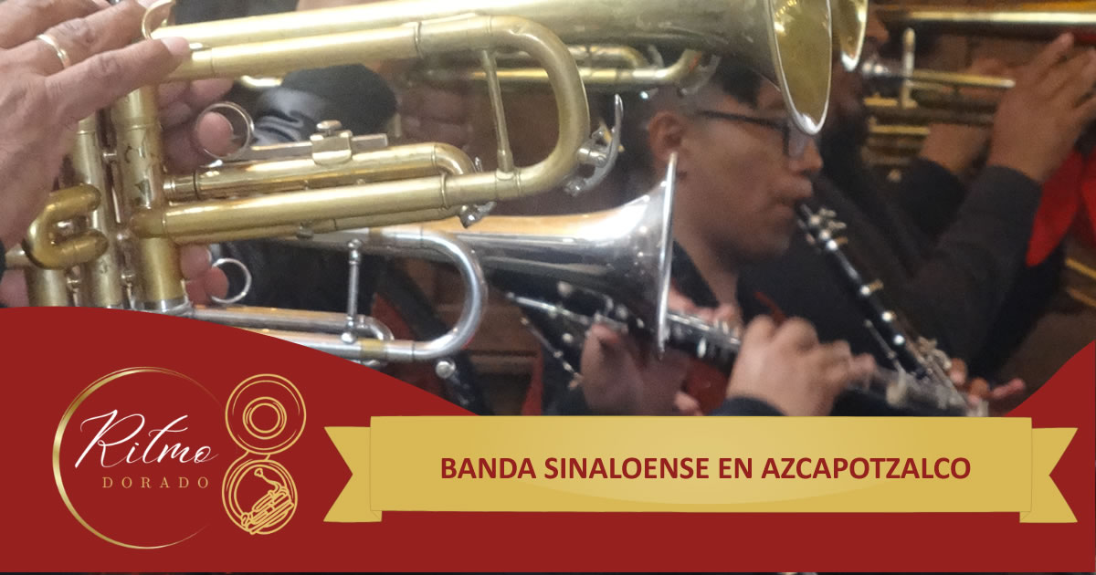 banda sinaloense en Azcapotzalco