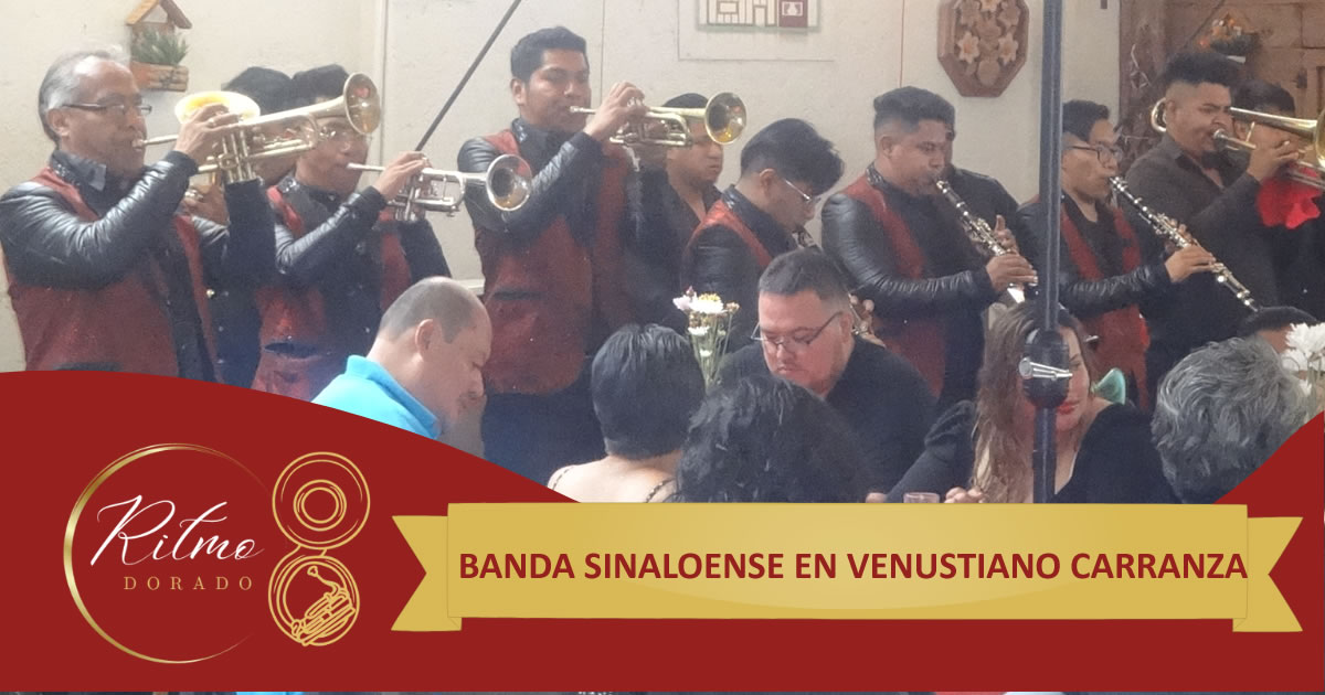 banda sinaloense en Venustiano Carranza